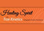 Healing Spirit with True Kinetics - Holographic Kinestics Practitioner