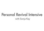 Personal Revival Intensive with Sonja Kay