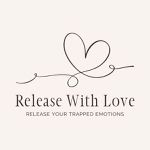 Release With Love - I release Trapped Emotions from your body using The Emotion Code modality
