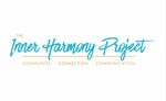 The Inner Harmony Project * Effective Communication programs * Family constellation work *