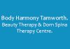 Body Harmony Tamworth. Beauty Therapy & Dorn Spinal Therapy Centre.